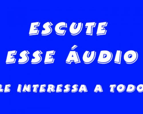 escute-esse-áudio
